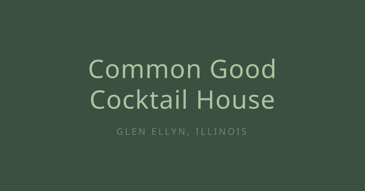 Photo of Common Good Cocktail House