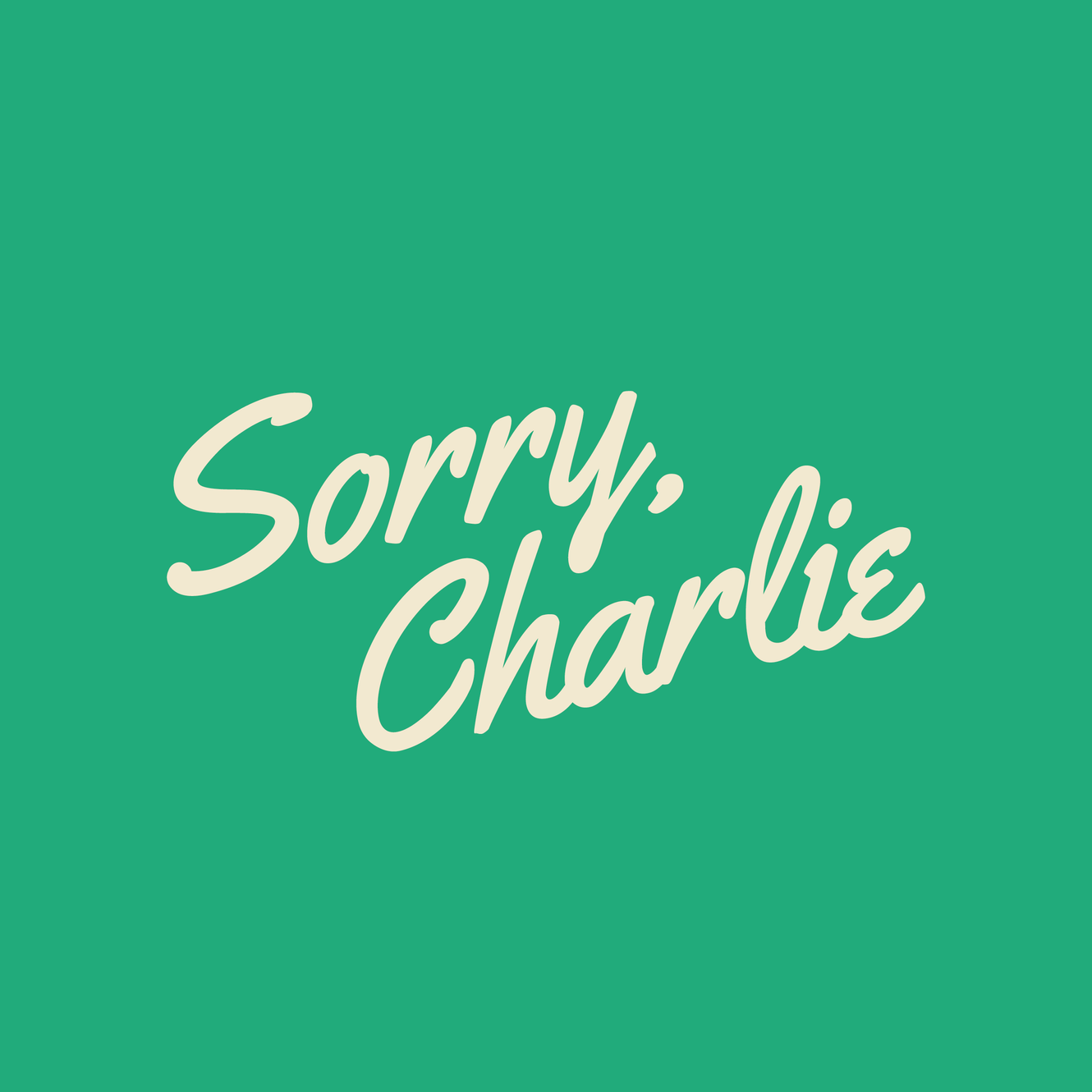 Photo of Sorry, Charlie